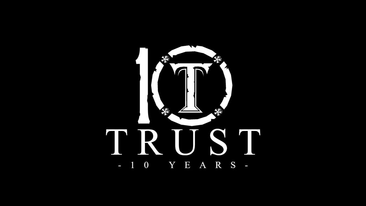 Trust 10 Year Anniversary Show - Sioux City