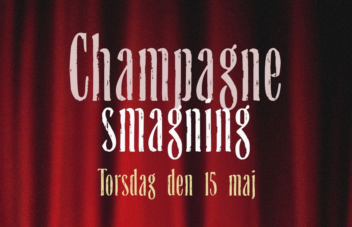 CHAMPAGNESMAGNING