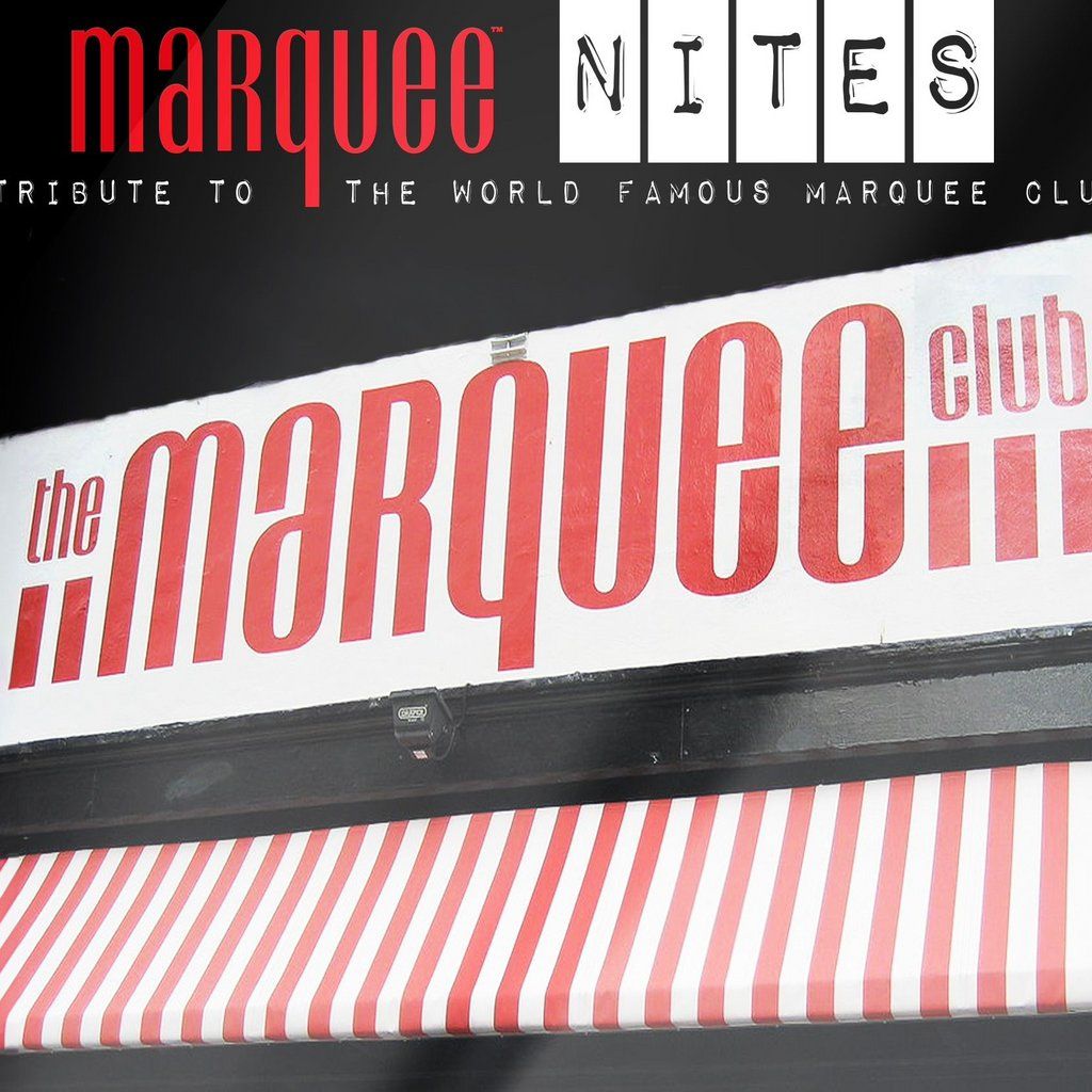 The Marquee All Star Band - Tribute to the iconic Marquee Club!