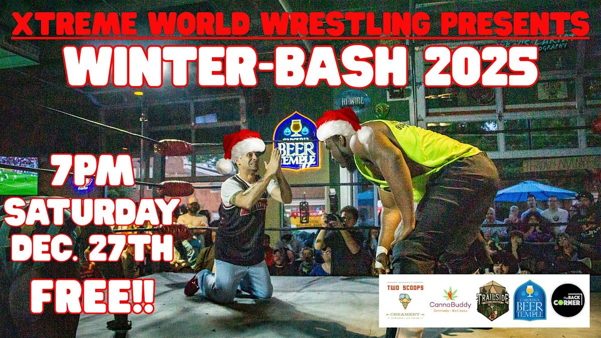 The XWW Presents: Winter Bash 2025