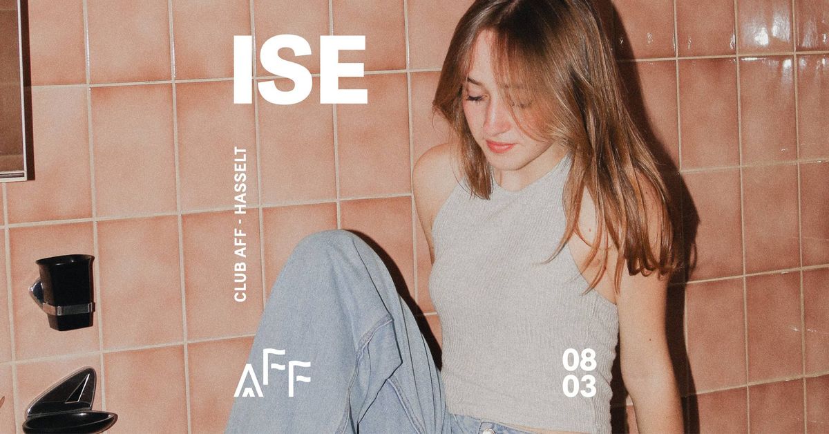 ISE ~ 08.03 ~ Club AFF