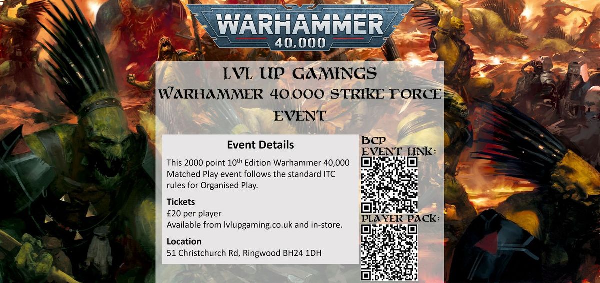 Lvl Up Gaming\u2019s Warhammer 40,000 Strike Force Event 11th May 2024