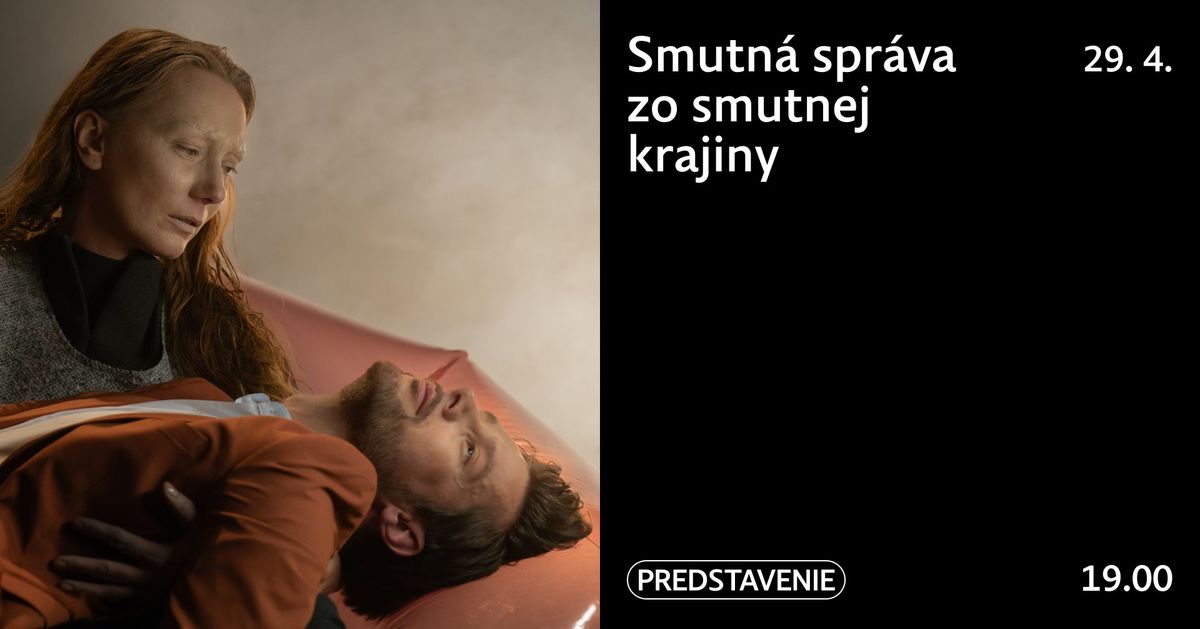 Smutn\u00e1 spr\u00e1va zo smutnej krajiny