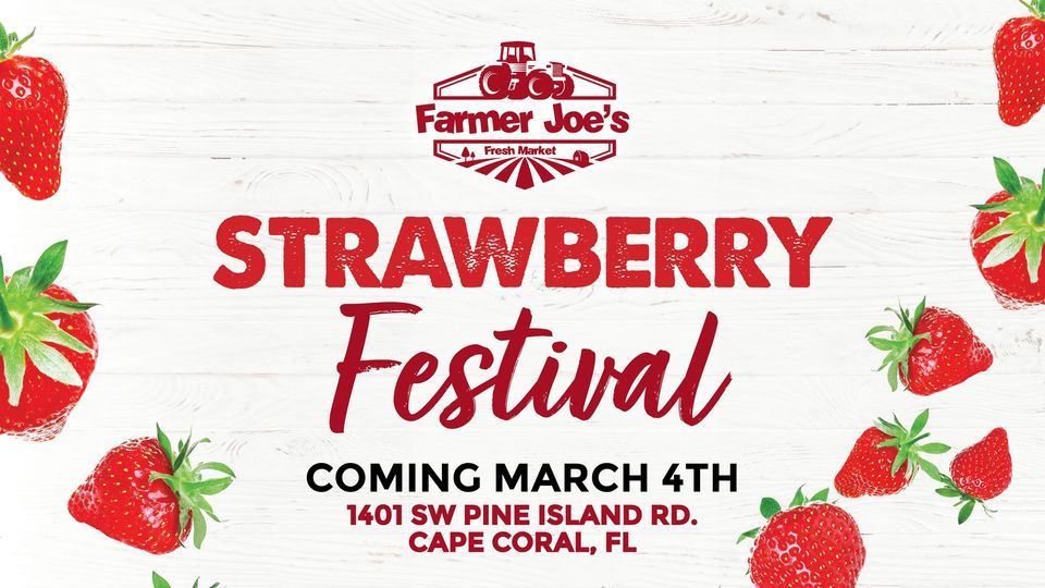 Strawberry Festival at Farmer Joes, Farmer Joe's, Cape Coral, 4 March 2023