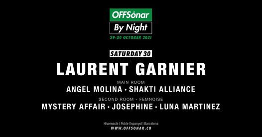 OFFS\u00f3nar by Night with Laurent Garnier, Angel Molina, Shakti Alliance and more