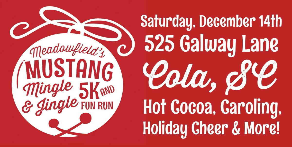 Mustang Mingle & Jingle 5K and Fun Run