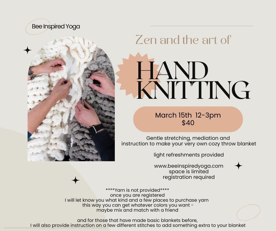 Zen and the art of Hand Knitting