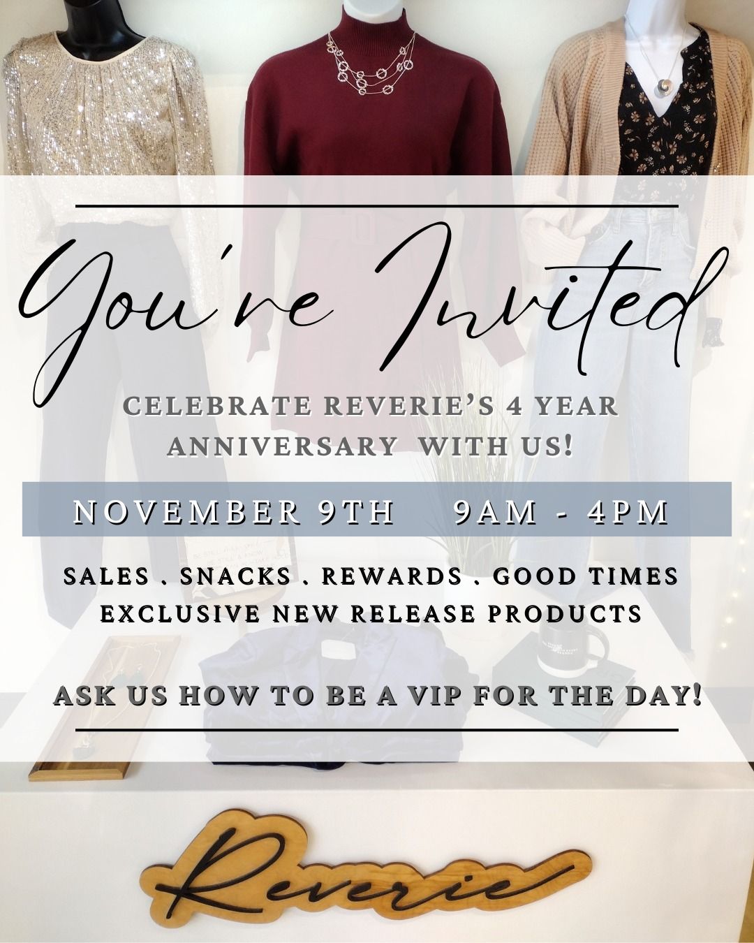 Reverie Boutique & Co. 4 Year Anniversary