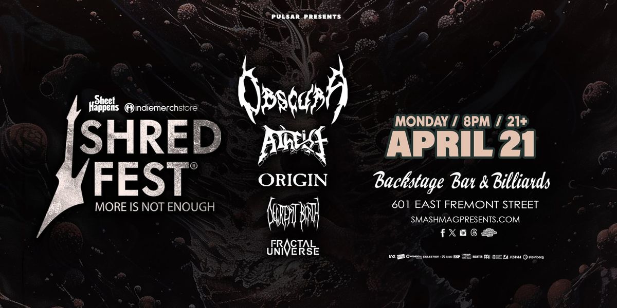 SHRED FEST 2025: Obscura, Atheist, Origin, Decrepit Birth, Fractal Universe 