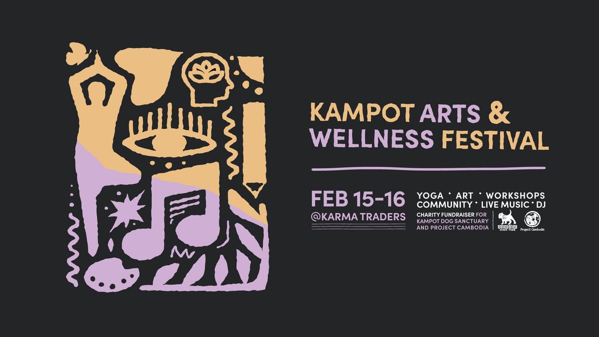 Kampot Arts & Wellness Festival 2025 - & Charity Raffle