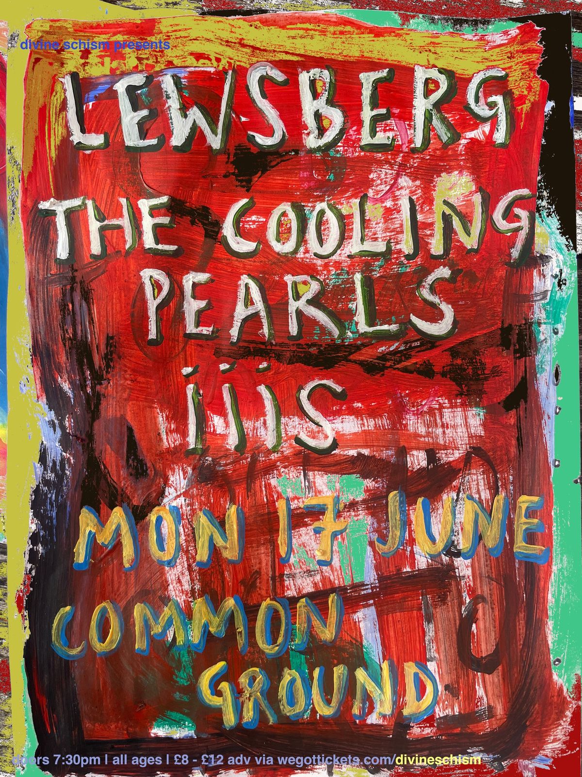 Divine Schism: Lewsberg + The Cooling Pearls + iiis