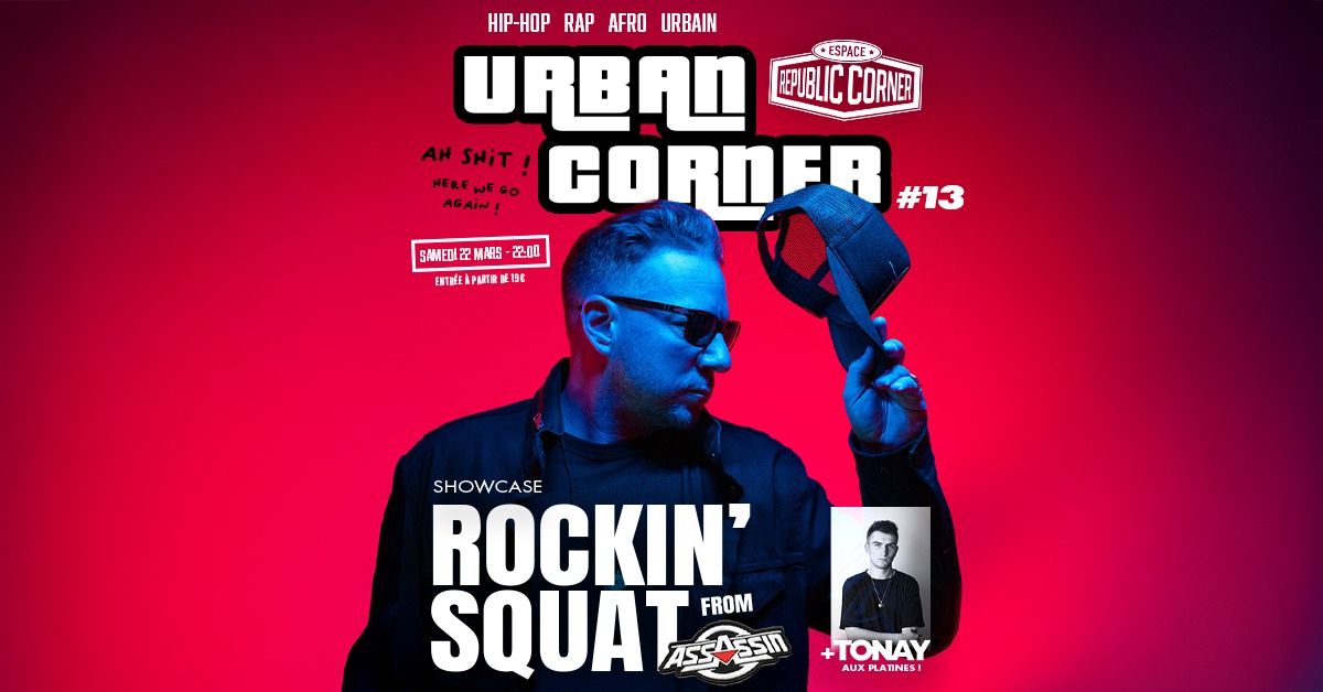 Rockin' Squat \u00e0 l'Espace Republic Corner ! 