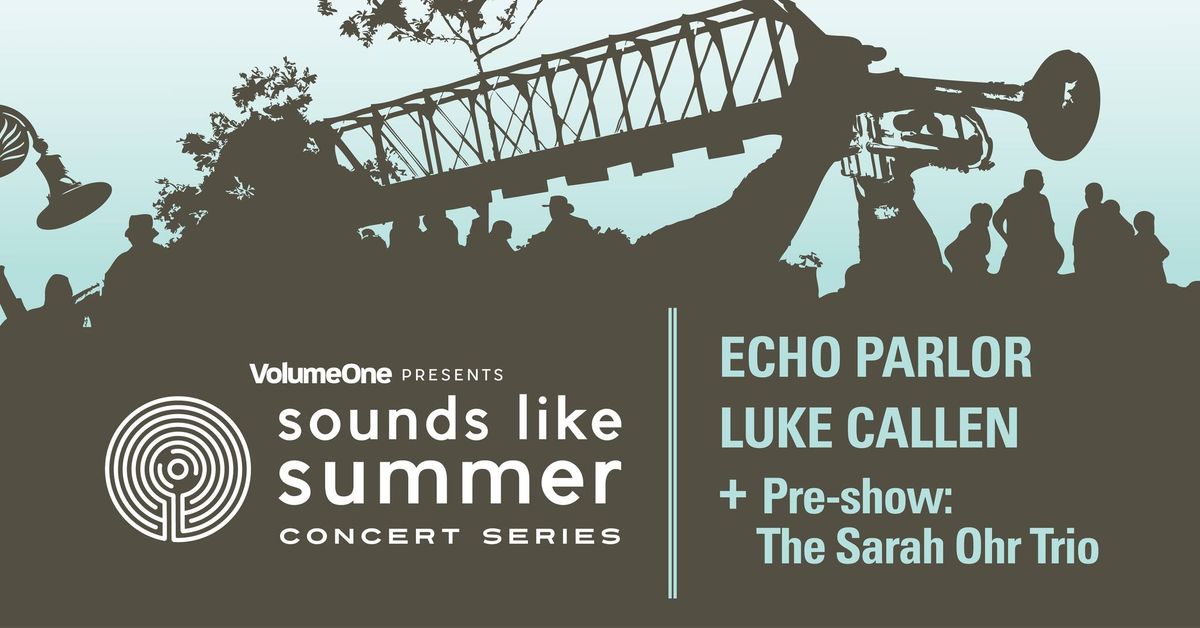 Sounds Like Summer Concert Series: July 25