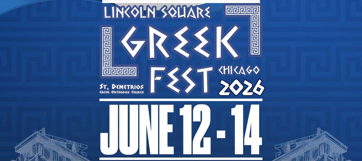 Lincoln Square Greek Fest 2026