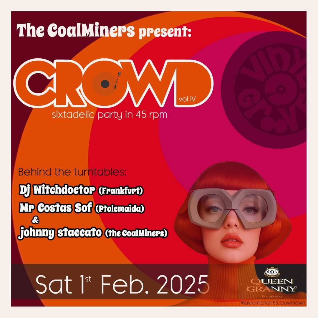 the CoalMiners present: CROWD vol4 at Queen Granny