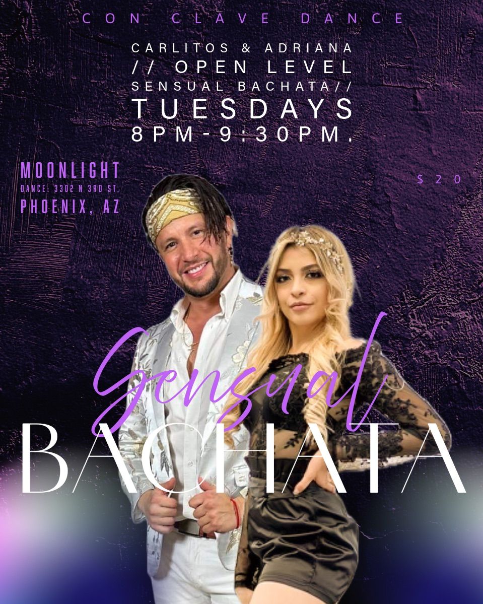 Tuesday Sensual Bachata with Carlitos & Adriana! 