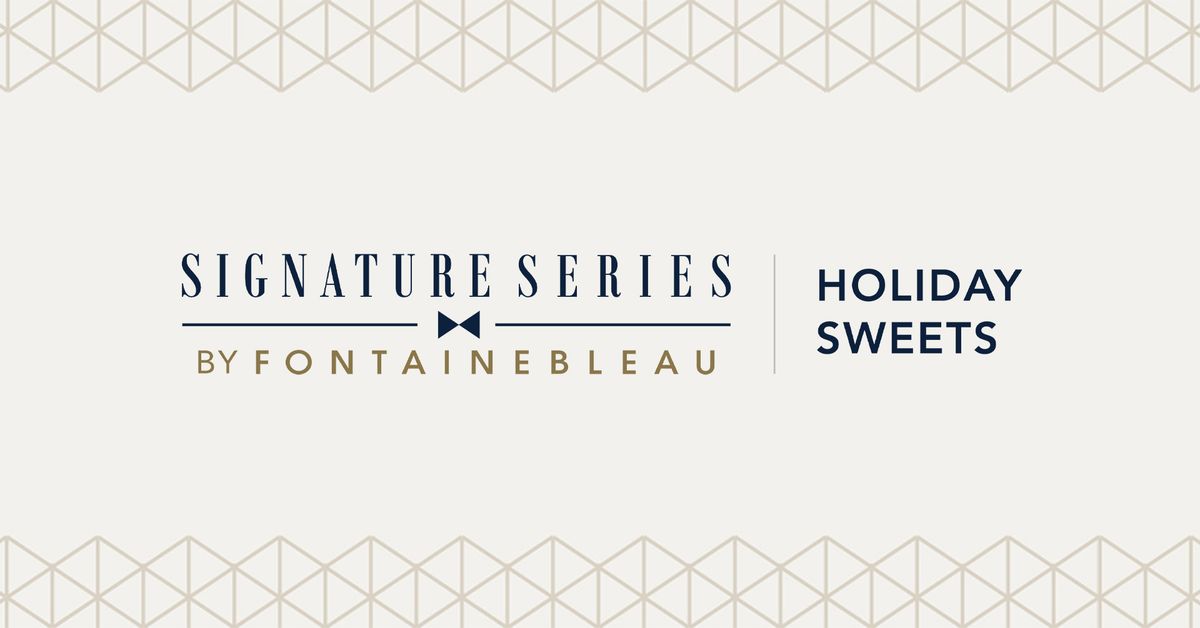 Signature Series: Holiday Sweets at the Pastry Shop