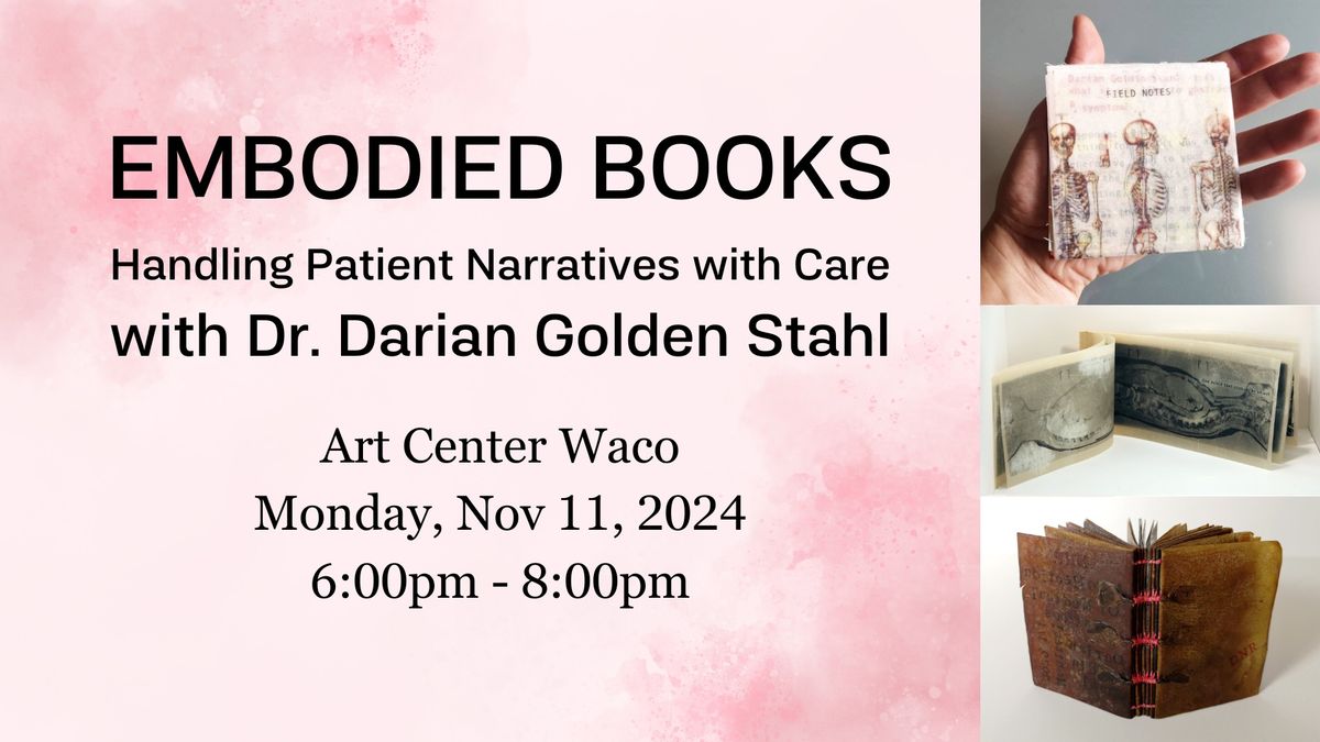 Embodied Books: Handling Patient Narratives with Care