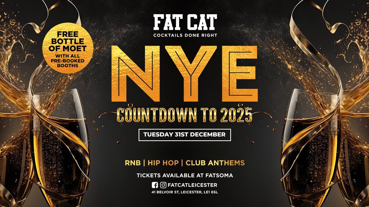 Fat Cat Leicester Presents: New Years Eve Special - Countdown to 2025!