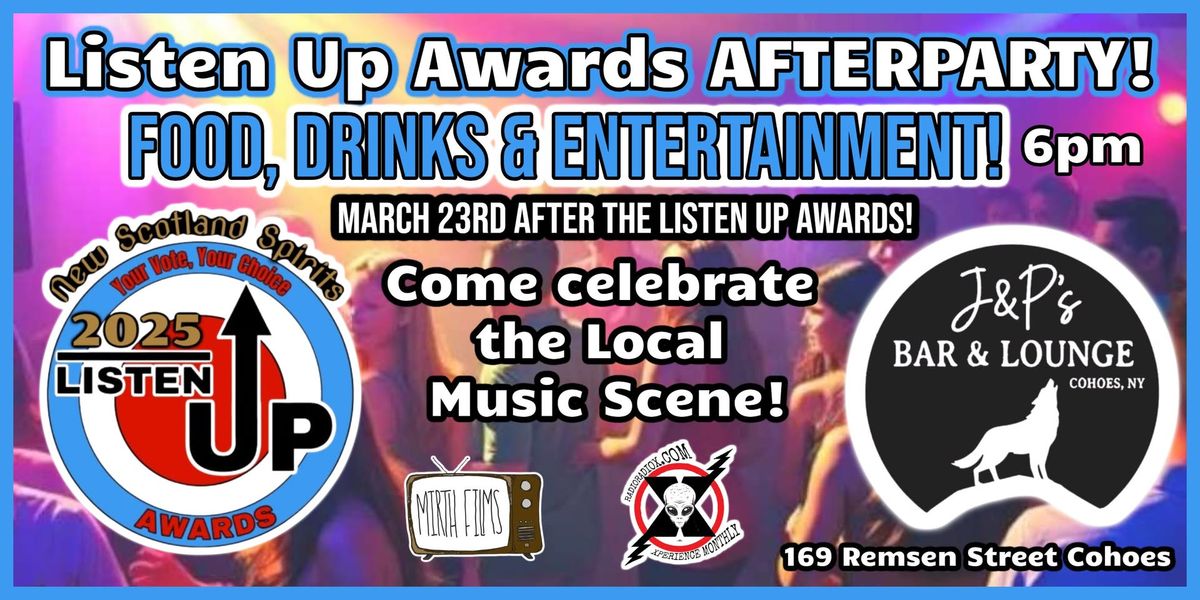 Listen Up Awards Afterparty! At J&P's Bar & Lounge