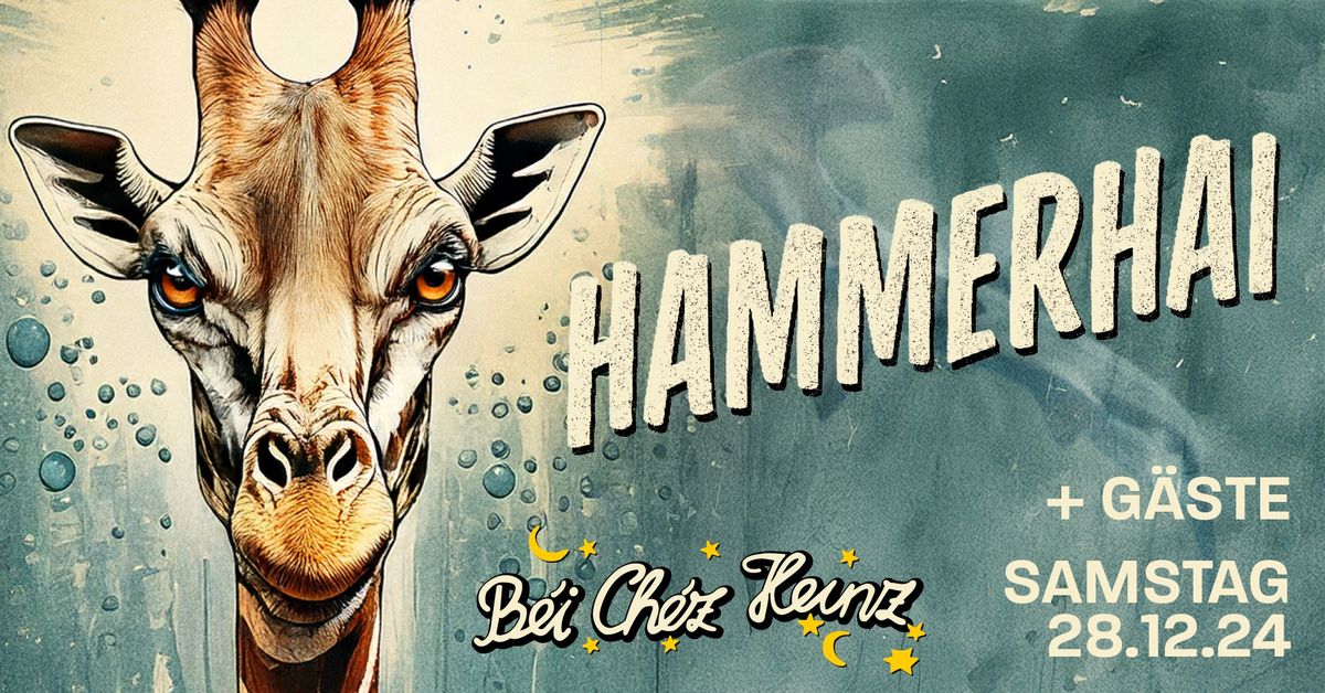 HAMMERHAI im Bei Chez Heinz