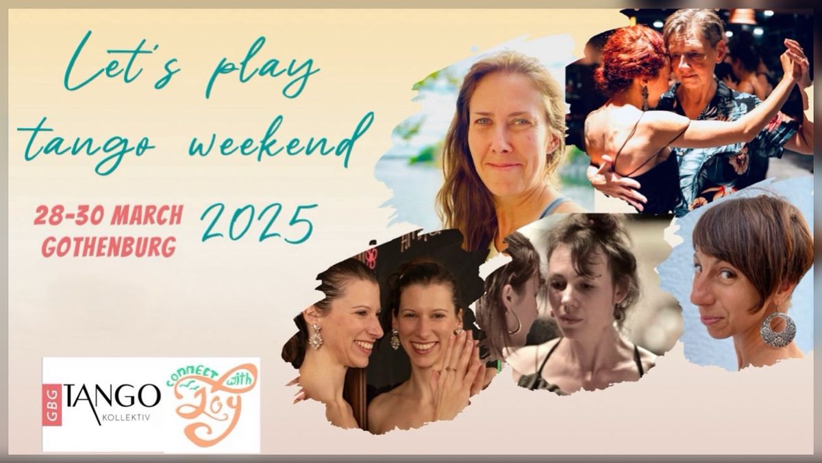 Let's play tango weekend!