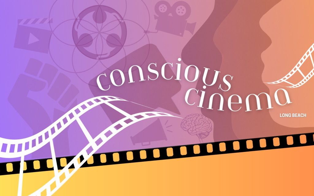 Conscious Cinema Night