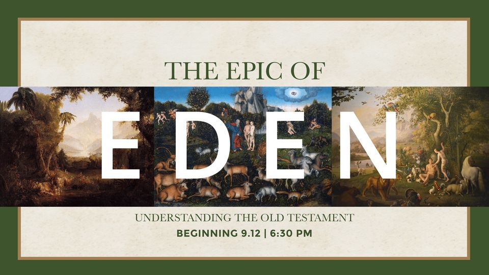 Epic of Eden: Understanding the Old Testament