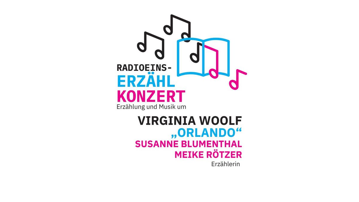 Das radioeins-Erz\u00e4hlkonzert \u2013 \u201eOrlando\u201c