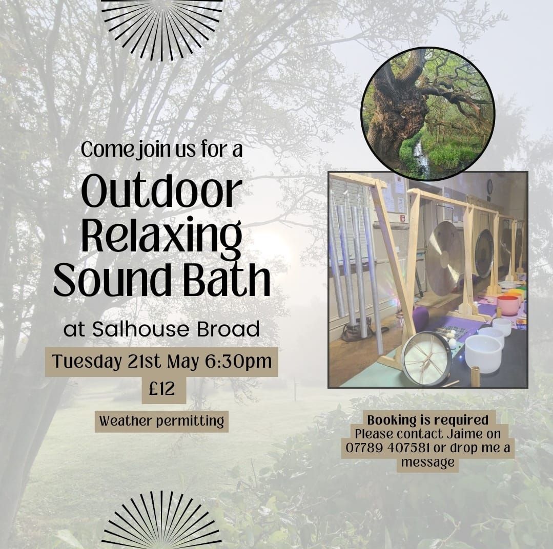 Outdoor Relaxing Sound Bath @ Salhouse Broad
