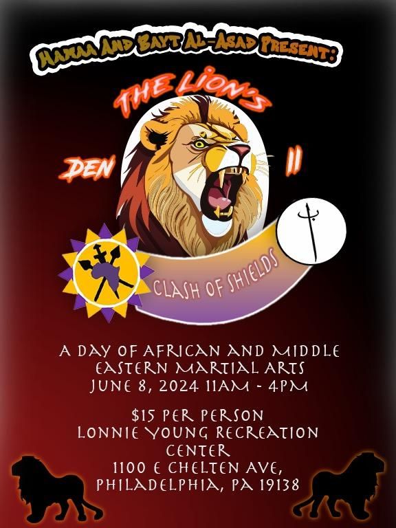 The Lion's Den II: An African and Middle Eastern Martial Arts Workshop