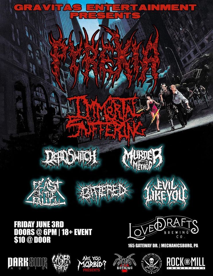 Pyrexia, Immortal Suffering, Deadswitch, Murder Method, Feast On The ...