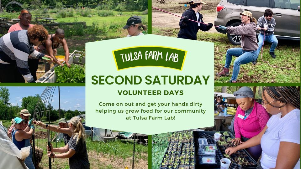 Tulsa Farm Lab Second Saturday Volunteer Days