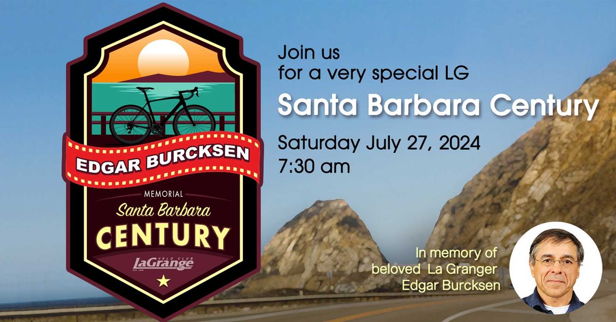 Edgar Burcksen Memorial Santa Barbara Century