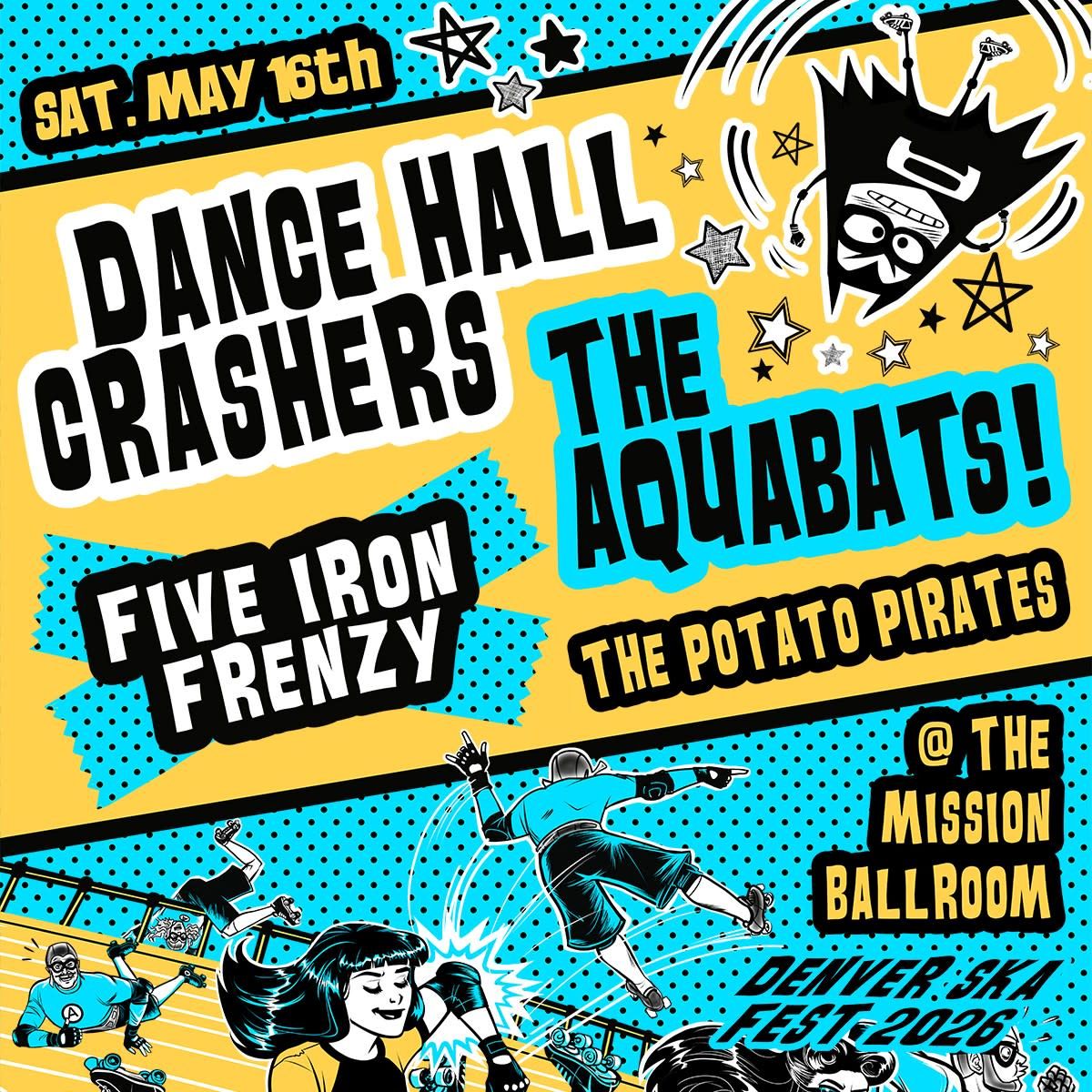 Dance Hall Crashers  The Aquabats & Five Iron Frenzy
