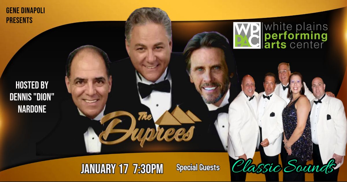 The Duprees are Coming to Westchester County! 