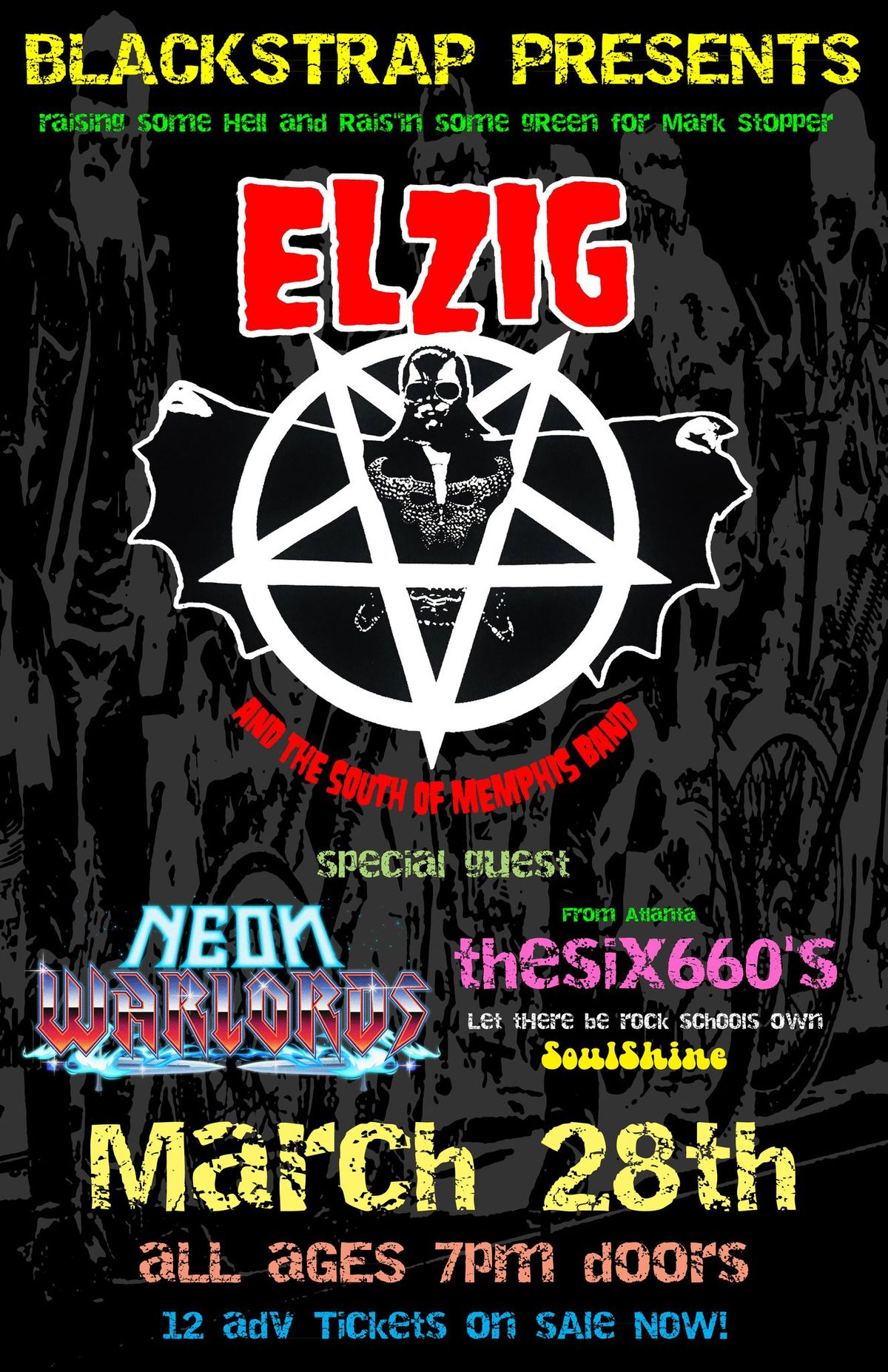 Mark Stopper Benefit: Elzig \/ Neon Warlords \/ Six660s \/ Soulshine