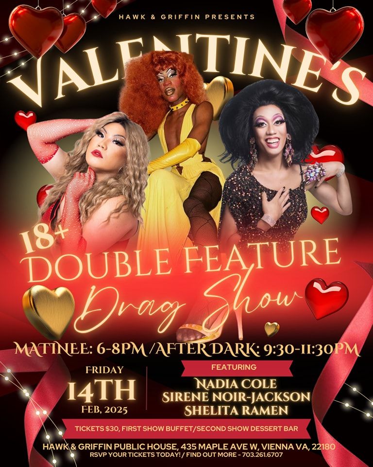 Valentine\u2019s Day Drag Double Feature!