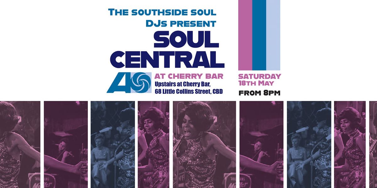 Soul Central at Cherry Bar ( Free Entry)