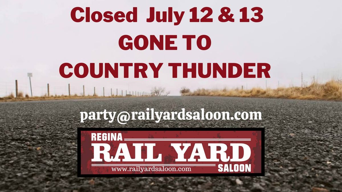 CLOSED Gone to Country Thunder for the Weekend