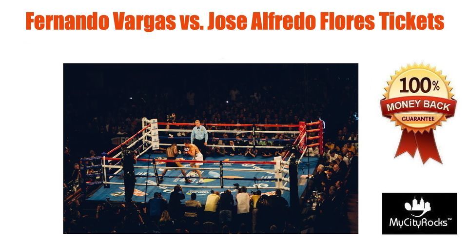 Fernando Vargas vs Jose Alfredo Flores Boxing Tickets San Antonio TX  Alamodome, Alamodome, San Antonio, 11 February 2023