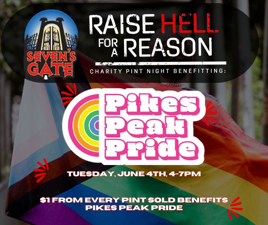 Raise Hell for a Reason - Pikes Peak Pride