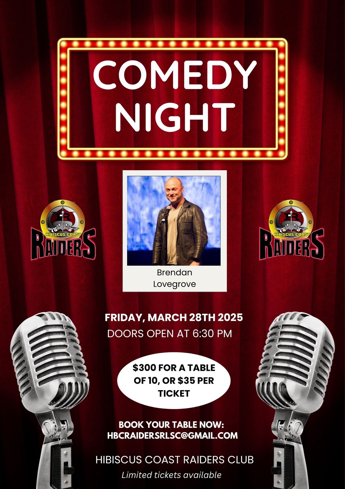 Brendhan Lovegrove Comedy Night Raiders Fundraiser \ufffd