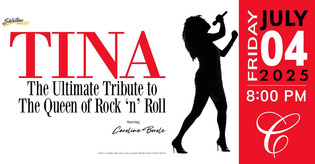 TINA: The Ultimate Tribute to the Queen of Rock 'n' Roll