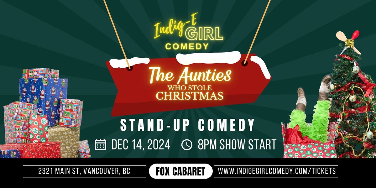 The Aunties Who Stole Christmas - Stand-up Comedy Showcase