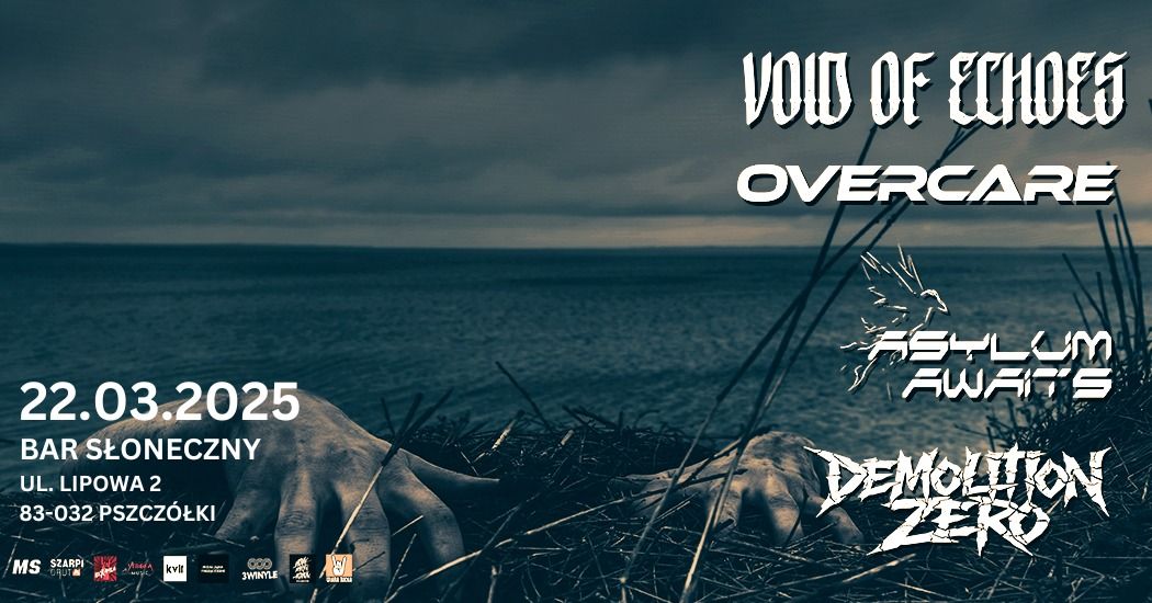 METALCORE MADNESS: Void of Echoes + Overcare + Asylum Awaits + Demolition Zero \/ 22.03.25, Pszcz\u00f3\u0142ki