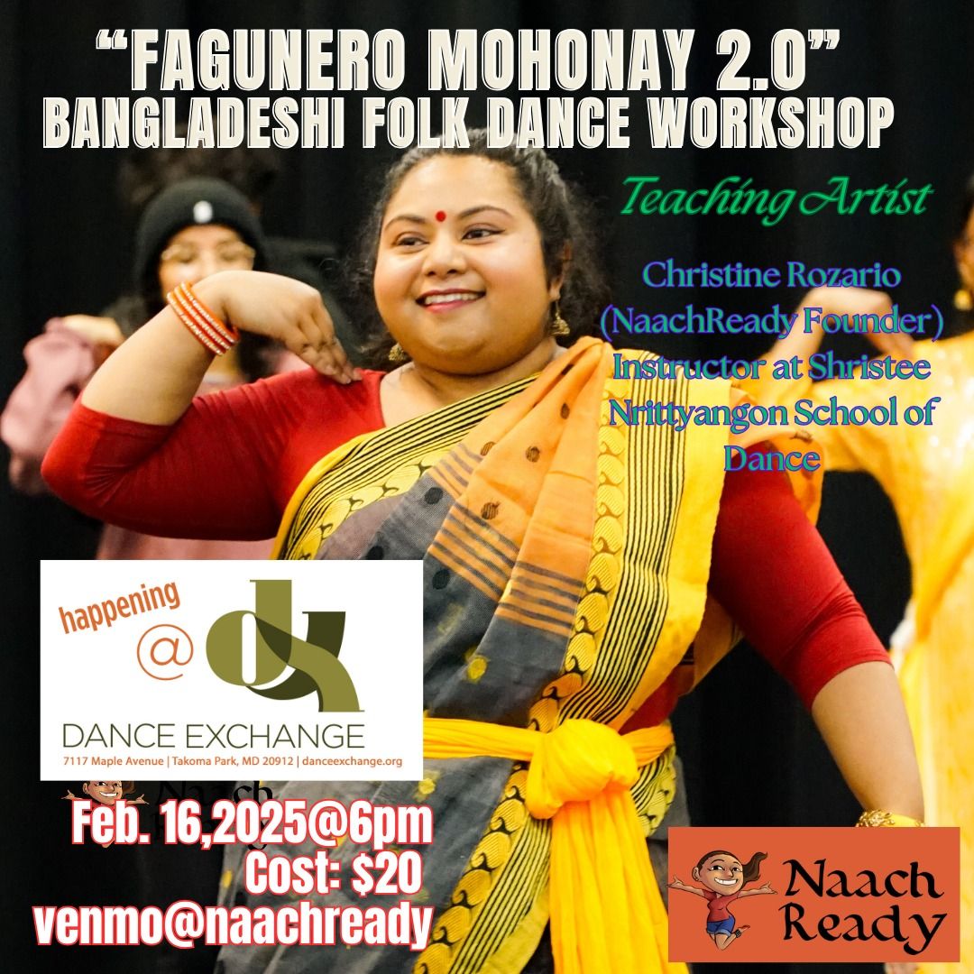 NaachReady Bangladeshi Folk Workshop: Fagunero Mohonay 2.0