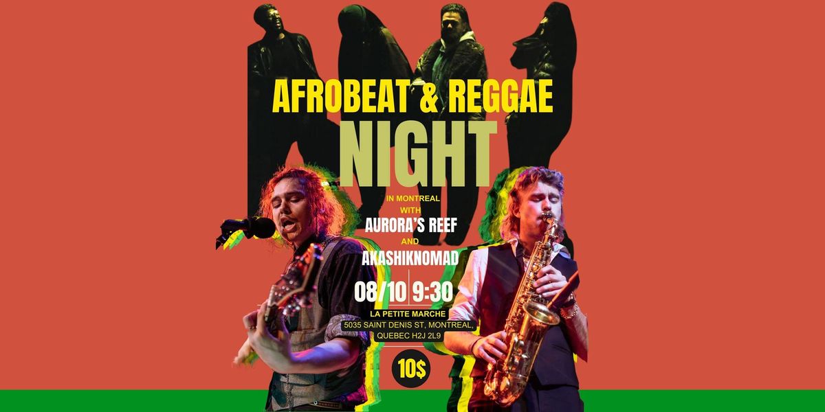 AFROBEAT AND REGGAE NIGHT @ LA PETITE MARCHE