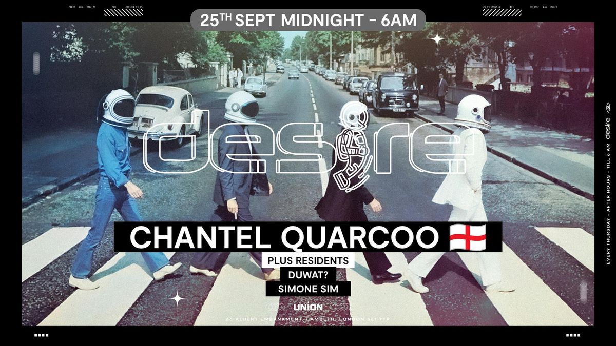 DESIRE - Weekly Thursday After Party - CHANTEL QUARCOO