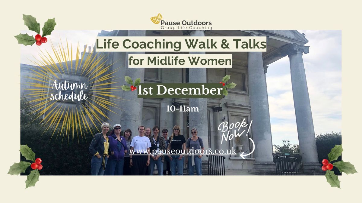 Life Coaching Walk & Talk for Midlife Women